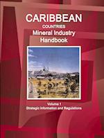 Caribbean Countries Mineral Industry Handbook Volume 1 Strategic Information and Regulations