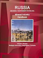 Russia and Newly Independent States (NIS) Mineral Industry Handbook Volume 1 Russia