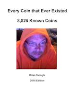 Every Coin that Ever Existed 2015 Edition