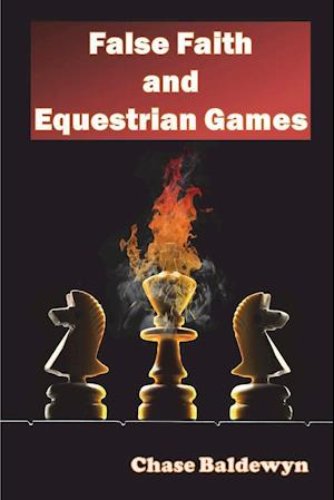 False Faith and Equestrian Games