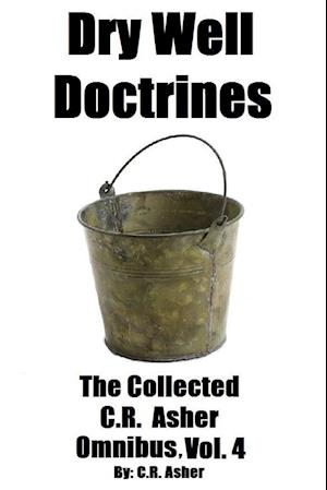 Dry Well Doctrines