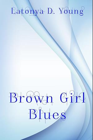 Brown Girl Blues