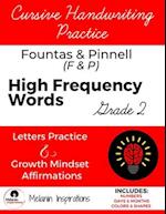 Cursive Handwriting Practice, F&P High Frequency Sight Words, Growth Mindset Affirmations, Grade 2, Combines Tracing and Writing, Perfect for Young Writers, 8.5 x 11", Shapes Colors Days Months, 2nd Grade Sight Words in Cursive, 55 pages