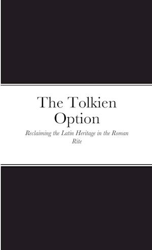 The Tolkien Option