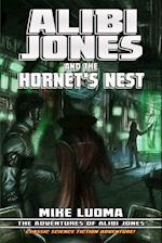 Alibi Jones and the Hornet's Nest