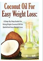 Coconut Oil for Easy Weight Loss