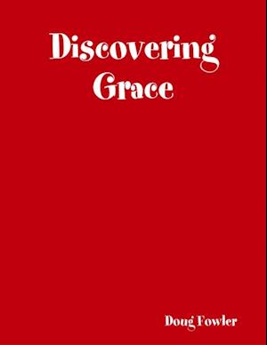 Discovering Grace