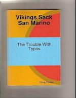 Vikings Sack San Marino - The Trouble With Typos