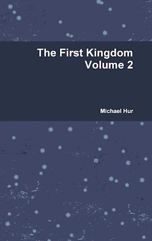 The First Kingdom Volume 2