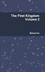 The First Kingdom Volume 2