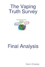 The Vaping Truth Survey Final Analysis 