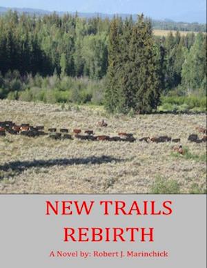 New Trails: Rebirth