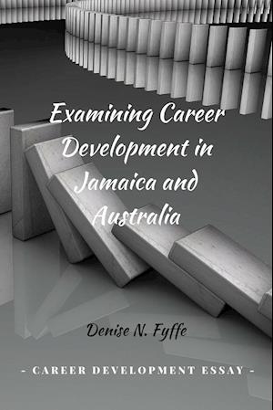 Examining Career Development in Jamaica and Australia