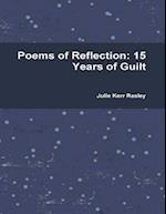 Poems of Reflection: 15 Years of Guilt