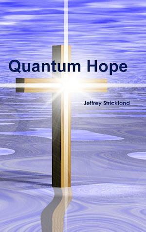 Quantum Hope