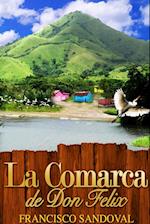 La Comarca de Don Felix