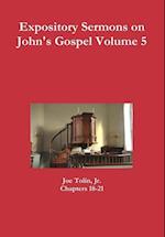 Expository Sermons on John's Gospel Volume 5