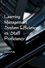 Learning Management System Efficiency vs. Staff Proficiency