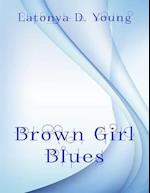 Brown Girl Blues