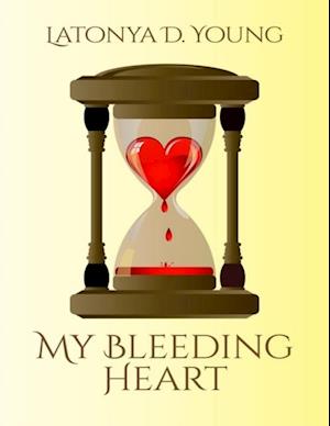 My Bleeding Heart