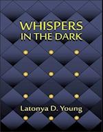 Whispers in the Dark