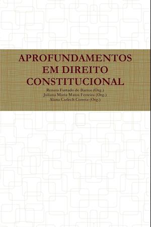 Aprofundamentos Em Direito Constitucional