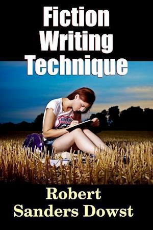 Fiction Writing Technique