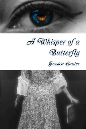 A Whisper of a Butterfly