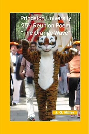 Princeton University 25th Reunion Poem "The Orange Wave"