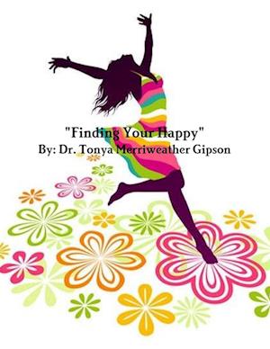 "Finding Your Happy"