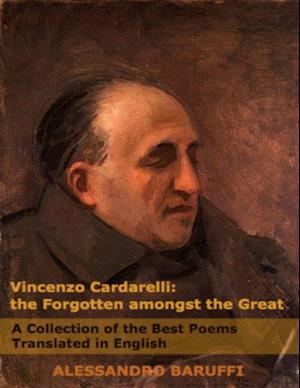 Vincenzo Cardarelli: The Forgotten Amongst the Great