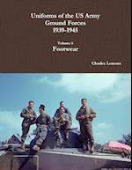 Uniforms of the US Army Ground Forces 1939-1945, Volume 6, Footwear