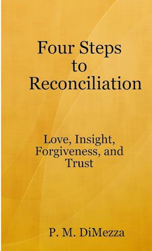 Four Steps to Reconciliation