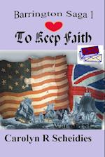 To Keep Faith