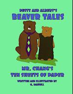 Dusty and Albert's Beaver Tales - Mr Chang's Ten Sheets of Paper