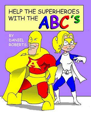Help the Superheroes with the ABCs