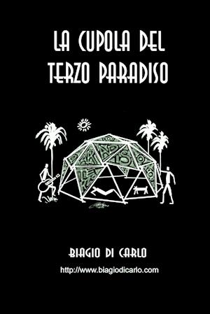 La Cupola del Terzo Paradiso