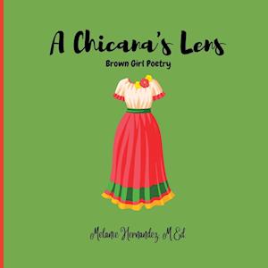 A Chicana's Lens