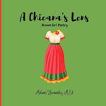 A Chicana's Lens