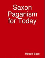 Saxon Paganism for Today