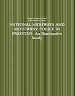 NATIONAL HIGHWAYS AND MOTORWAY POLICE IN PAKISTAN