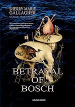 Betrayal Of Bosch