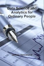 Data Science and Analytics for Ordinary People
