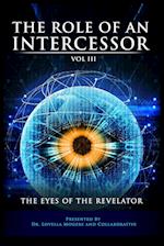 The Role of the Intercessor Vol III