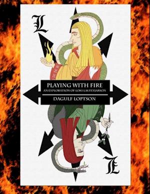 Playing With Fire: An Exploration of Loki Laufeyjarson (Epub)