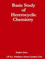 Basic Study of Hererocyclic Chemistry