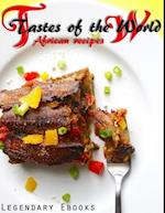 Tastes of the World - African Recipes