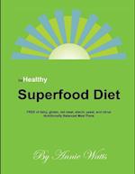 Be Healthy Superfood Diet 