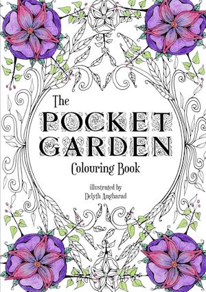 The Pocket Garden Colouring Book - A5 Edition