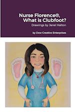 Nurse Florence®, What is Clubfoot? 